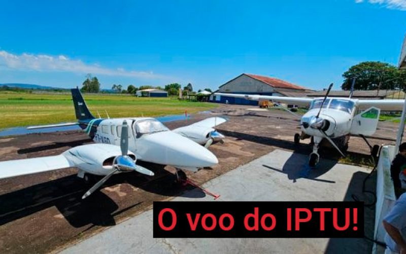 O Voo que Aumentará o IPTU